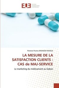 bokomslag La Mesure de la Satisfaction Clients