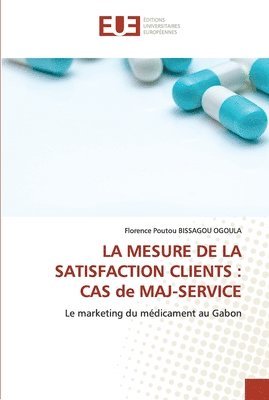 bokomslag La Mesure de la Satisfaction Clients