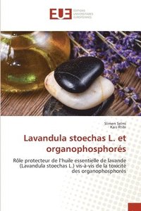 bokomslag Lavandula stoechas L. et organophosphors