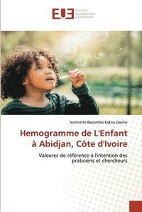 bokomslag Hemogramme de L'Enfant  Abidjan, Cte d'Ivoire