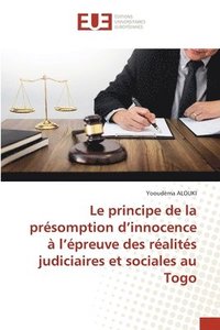 bokomslag Le principe de la prsomption d'innocence  l'preuve des ralits judiciaires et sociales au Togo