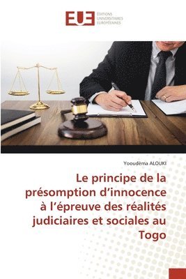 Le principe de la prsomption d'innocence  l'preuve des ralits judiciaires et sociales au Togo 1