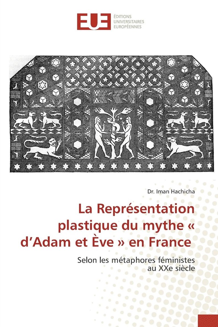 La Representation plastique du mythe d'Adam et Eve en France 1