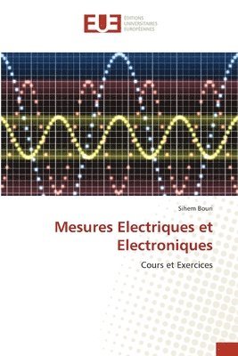 bokomslag Mesures Electriques et Electroniques