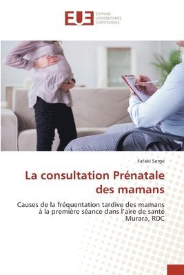 La consultation Prnatale des mamans 1