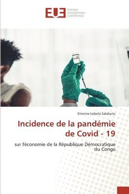 Incidence de la pandemie de Covid - 19 1