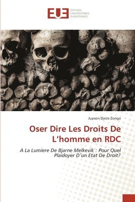Oser Dire Les Droits De L'homme en RDC 1