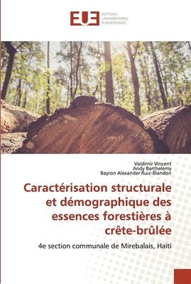 Caractrisation structurale et dmographique des essences forestires  crte-brle 1
