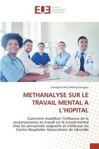 bokomslag Methanalyse Sur Le Travail Mental a l'Hopital