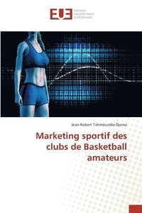 bokomslag Marketing sportif des clubs de Basketball amateurs