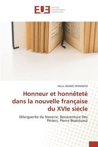 bokomslag Honneur et honntet dans la nouvelle franaise du XVIe sicle