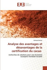 bokomslag Analyse des avantages et dsavantages de la certification du cacao