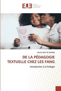 bokomslag de la Pdagogie Textuelle Chez Les Fang