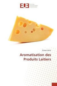 bokomslag Aromatisation des Produits Laitiers