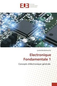 bokomslag Electronique Fondamentale 1