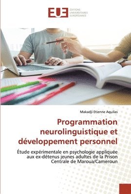 bokomslag Programmation neurolinguistique et dveloppement personnel