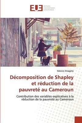 Dcomposition de Shapley et rduction de la pauvret au Cameroun 1