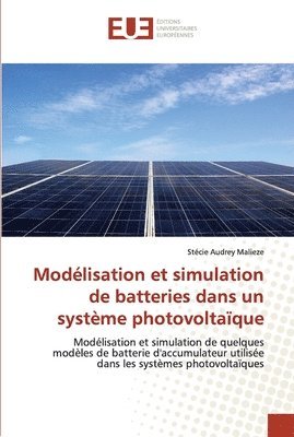 Modelisation et simulation de batteries dans un systeme photovoltaique 1