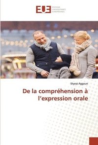 bokomslag De la comprehension a l'expression orale