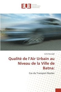 bokomslag Qualite de l'Air Urbain au Niveau de la Ville de Batna