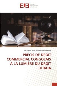 bokomslag Prcis de Droit Commercial Congolais  La Lumire Du Droit Ohada