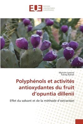 Polyphnols et activits antioxydantes du fruit d'opuntia dillenii 1