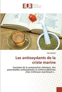bokomslag Les antioxydants de la criste marine