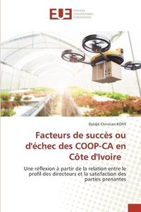 bokomslag Facteurs de succes ou d'echec des COOP-CA en Cote d'Ivoire
