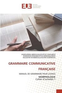 bokomslag Grammaire Communicative Francaise