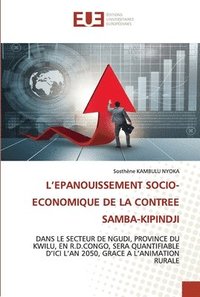 bokomslag L'Epanouissement Socio-Economique de la Contree Samba-Kipindji