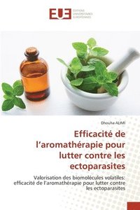 bokomslag Efficacit de l'aromathrapie pour lutter contre les ectoparasites