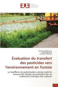 bokomslag Evaluation du transfert des pesticides vers l'environnement en Tunisie