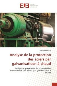 bokomslag Analyse de la protection des aciers par galvanisatiosn  chaud