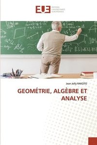 bokomslag Geometrie, Algebre Et Analyse