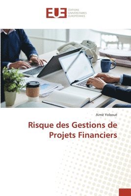 bokomslag Risque des Gestions de Projets Financiers