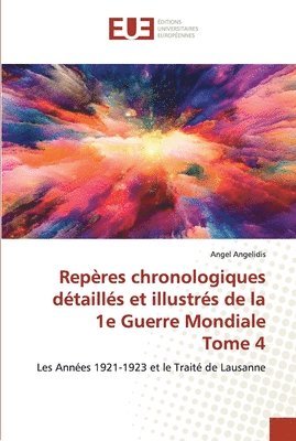 bokomslag Repres chronologiques dtaills et illustrs de la 1e Guerre Mondiale Tome 4