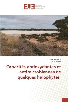bokomslag Capacits antioxydantes et antimicrobiennes de quelques halophytes