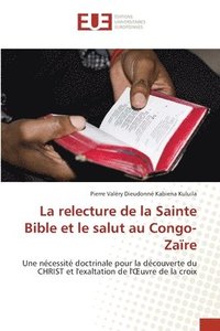 bokomslag La relecture de la Sainte Bible et le salut au Congo-Zare