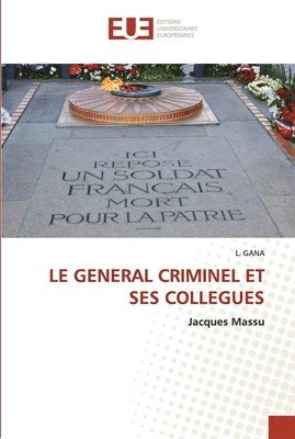 L Gana, L. Gana - General Criminel Et Ses Collegues, Häftad