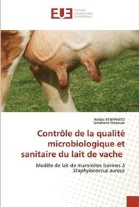 bokomslag Contrle de la qualit microbiologique et sanitaire du lait de vache