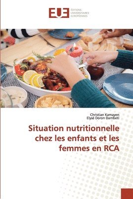 Situation nutritionnelle chez les enfants et les femmes en RCA 1