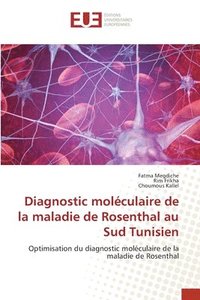 bokomslag Diagnostic moleculaire de la maladie de Rosenthal au Sud Tunisien