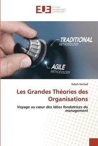 bokomslag Les Grandes Theories des Organisations