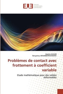 Problmes de contact avec frottement  coefficient variable 1