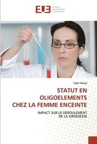 bokomslag Statut En Oligoelements Chez La Femme Enceinte