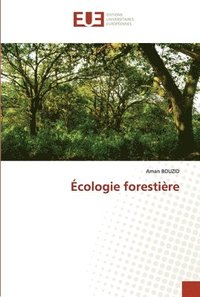bokomslag Ecologie forestiere