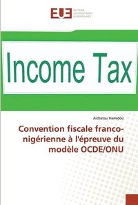 bokomslag Convention fiscale franco-nigrienne  l'preuve du modle OCDE/ONU
