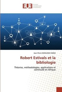 bokomslag Robert Estivals et la bibliologie