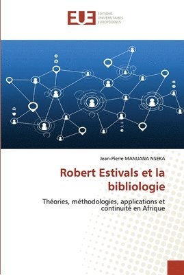 bokomslag Robert Estivals et la bibliologie