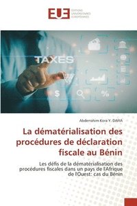 bokomslag La dmatrialisation des procdures de dclaration fiscale au Bnin